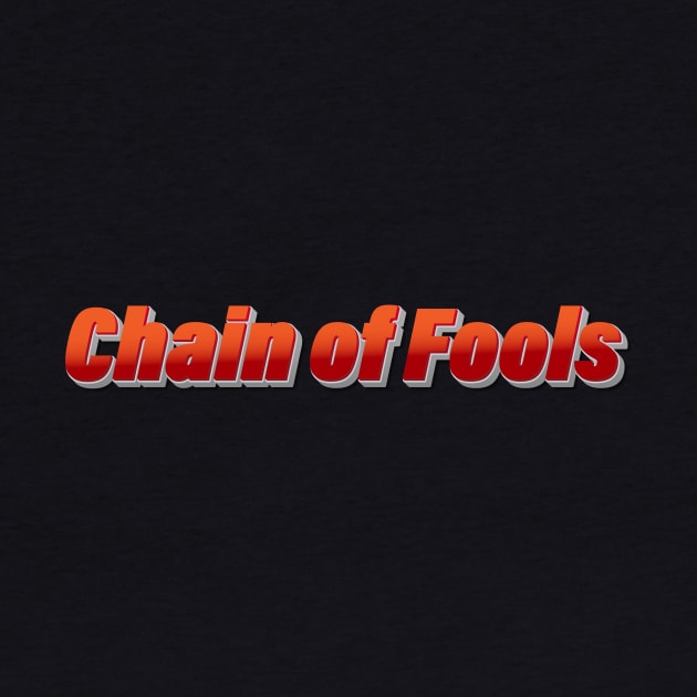 chain of fools by Delix_shop